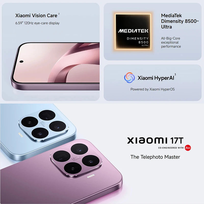 Global Version Xiaomi 17T Mobile Phones HDR10 6.59 'AMOLED Display 50MP Leica Summilux Lens 650OmAh Battery Xiaomi HyperAI Smartphone